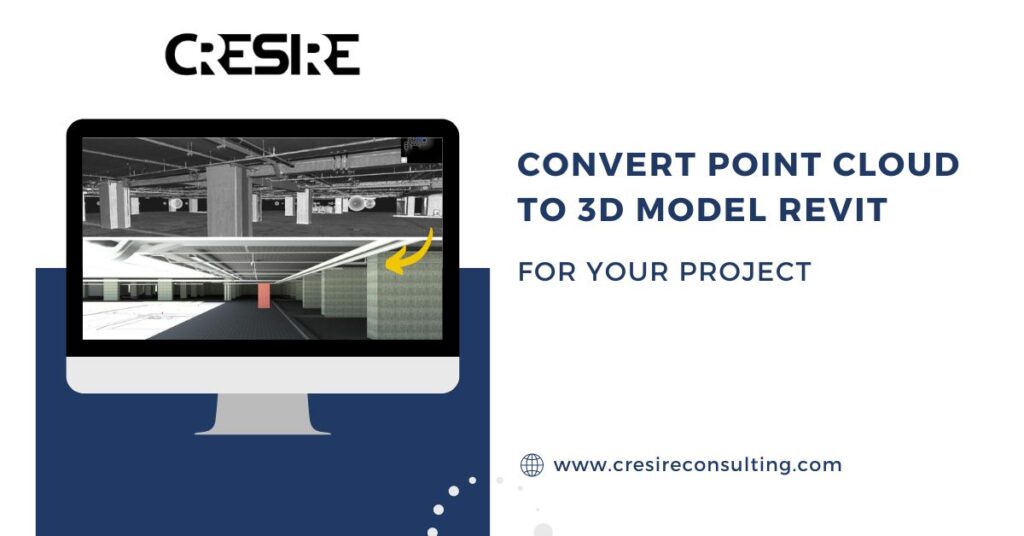 Convert Point Cloud to 3D Model Revit